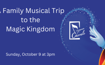 “A Family Musical Trip to the Magic Kingdom” – Oct 9