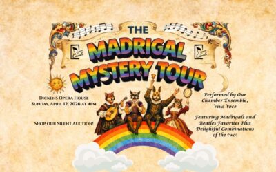 “Madrigal Mystery Tour” – April 12